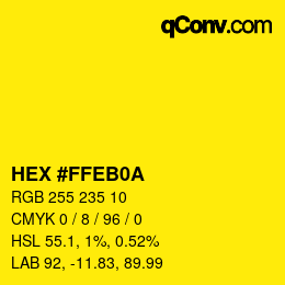カラーコード: HEX #FFEB0A | qconv.com
