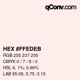 カラーコード: HEX #FFEDEB | qconv.com