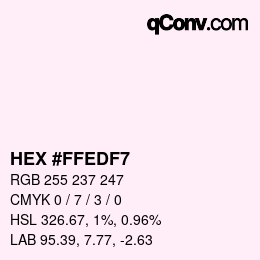 Color code: HEX #FFEDF7 | qconv.com