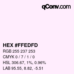 Color code: HEX #FFEDFD | qconv.com