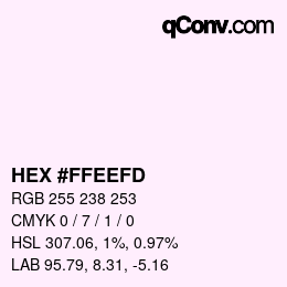 Color code: HEX #FFEEFD | qconv.com