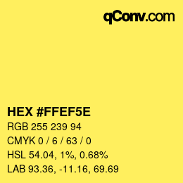 カラーコード: HEX #FFEF5E | qconv.com