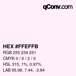 Color code: HEX #FFEFFB | qconv.com