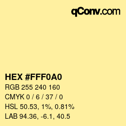 颜色代码: HEX #FFF0A0 | qconv.com