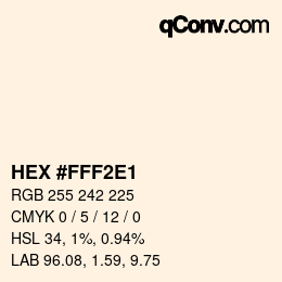 カラーコード: HEX #FFF2E1 | qconv.com