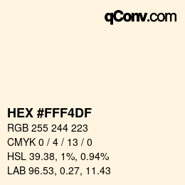 カラーコード: HEX #FFF4DF | qconv.com