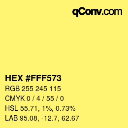 颜色代码: HEX #FFF573 | qconv.com