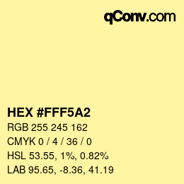 Color code: HEX #FFF5A2 | qconv.com