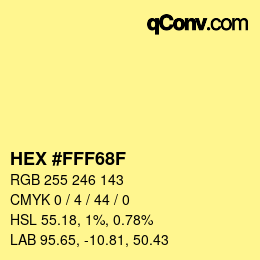 カラーコード: HEX #FFF68F | qconv.com