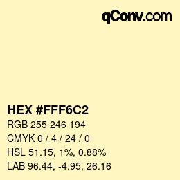 カラーコード: HEX #FFF6C2 | qconv.com
