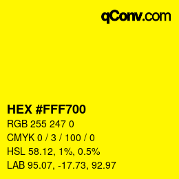 カラーコード: HEX #FFF700 | qconv.com