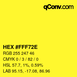 Color code: HEX #FFF72E | qconv.com