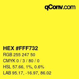 颜色代码: HEX #FFF732 | qconv.com