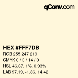 カラーコード: HEX #FFF7DB | qconv.com