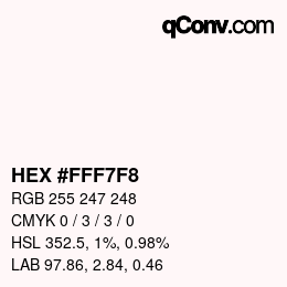 Color code: HEX #FFF7F8 | qconv.com