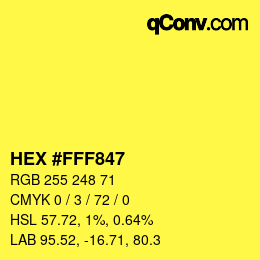 カラーコード: HEX #FFF847 | qconv.com