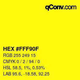 Color code: HEX #FFF90F | qconv.com