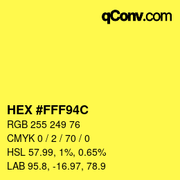 Color code: HEX #FFF94C | qconv.com