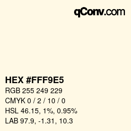カラーコード: HEX #FFF9E5 | qconv.com
