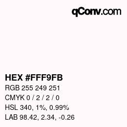 カラーコード: HEX #FFF9FB | qconv.com