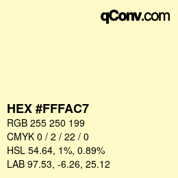 カラーコード: HEX #FFFAC7 | qconv.com