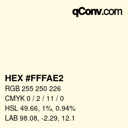 Color code: HEX #FFFAE2 | qconv.com