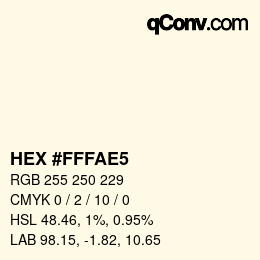 Color code: HEX #FFFAE5 | qconv.com