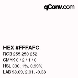 颜色代码: HEX #FFFAFC | qconv.com