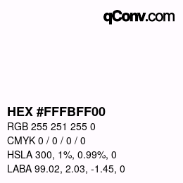 Color code: HEX #FFFBFF00 | qconv.com