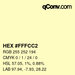 Color code: HEX #FFFCC2 | qconv.com