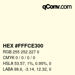 Color code: HEX #FFFCE300 | qconv.com