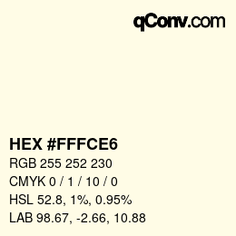 Color code: HEX #FFFCE6 | qconv.com