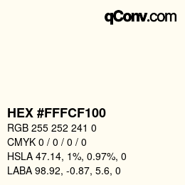 Color code: HEX #FFFCF100 | qconv.com