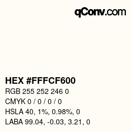 Color code: HEX #FFFCF600 | qconv.com
