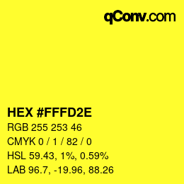 Farbcode: HEX #FFFD2E | qconv.com