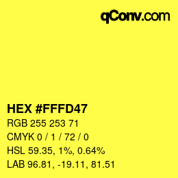 Color code: HEX #FFFD47 | qconv.com