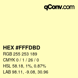 颜色代码: HEX #FFFDBD | qconv.com