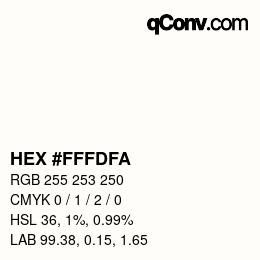 カラーコード: HEX #FFFDFA | qconv.com