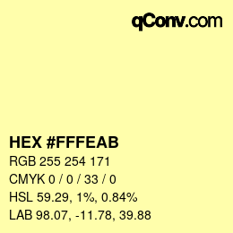 颜色代码: HEX #FFFEAB | qconv.com