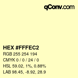 カラーコード: HEX #FFFEC2 | qconv.com