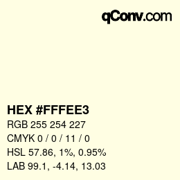 颜色代码: HEX #FFFEE3 | qconv.com