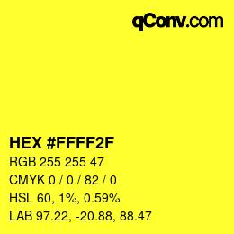 颜色代码: HEX #FFFF2F | qconv.com