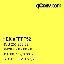 Farbcode: HEX #FFFF52 | qconv.com