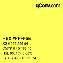 カラーコード: HEX #FFFF5E | qconv.com