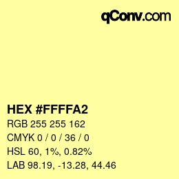 颜色代码: HEX #FFFFA2 | qconv.com