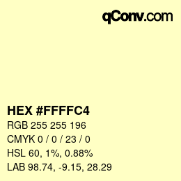 颜色代码: HEX #FFFFC4 | qconv.com