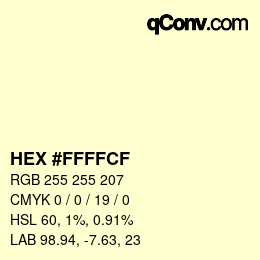 颜色代码: HEX #FFFFCF | qconv.com