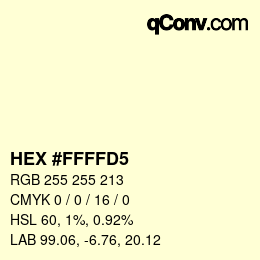 カラーコード: HEX #FFFFD5 | qconv.com