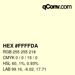 カラーコード: HEX #FFFFDA | qconv.com