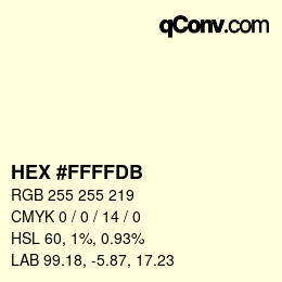颜色代码: HEX #FFFFDB | qconv.com